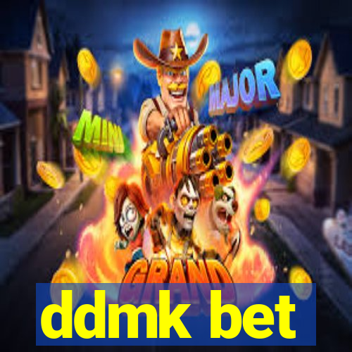 ddmk bet